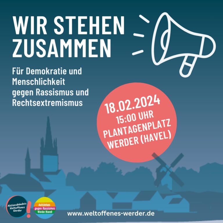 Wir stehen zusammen – Für Demokratie und Menschlichkeit -gegen Rassismus und Rechtsextremismus